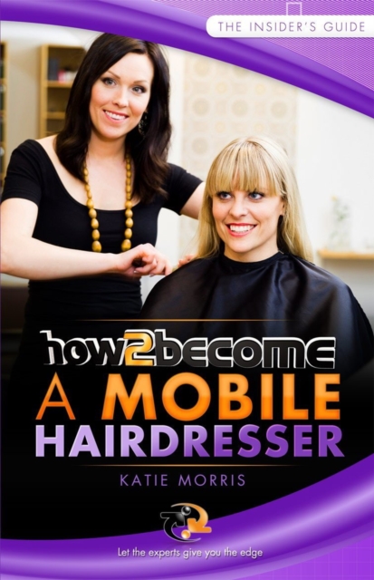 How To Become A Mobile Hairdresser, EPUB eBook
