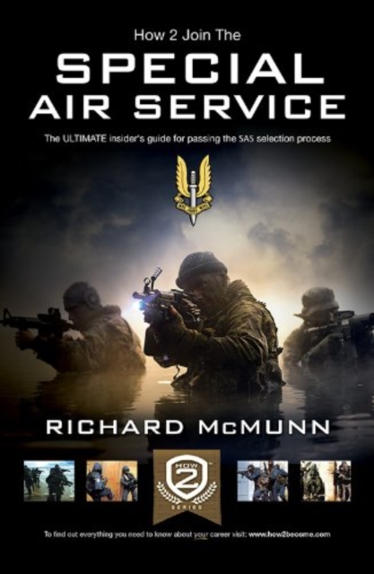 The Special Air Service (SAS) : How to pass SAS selection: The Insider's Guide (H2B), EPUB eBook