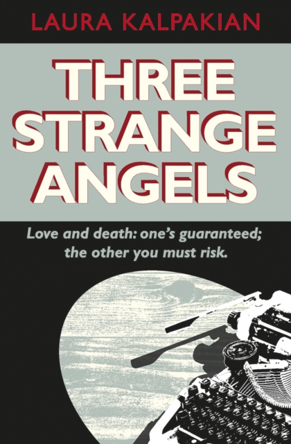 Three Strange Angels, Paperback / softback Book