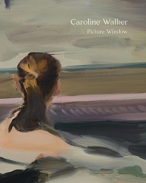 Caroline Walker - Picture Window, Paperback / softback Book