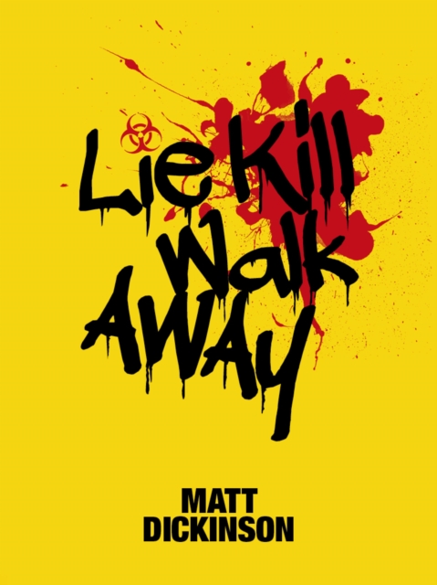 Lie Kill Walk Away, EPUB eBook