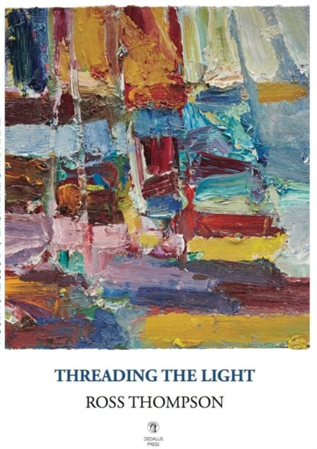 Threading the Light, Paperback / softback Book