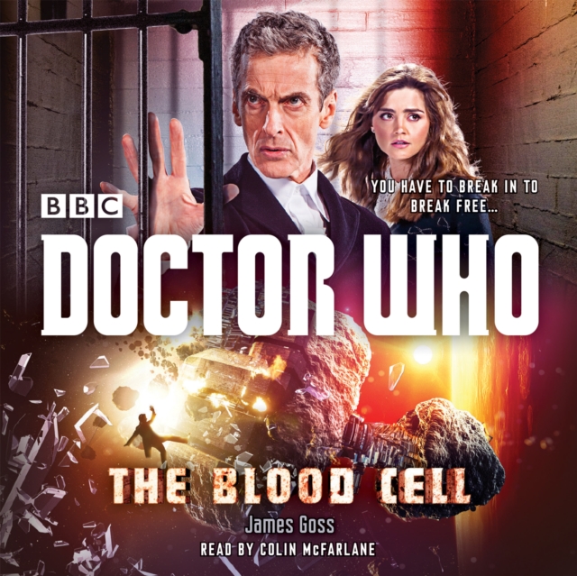 Doctor Who: The Blood Cell : A 12th Doctor Novel, CD-Audio Book