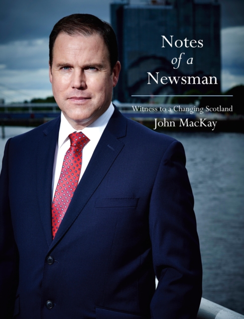 Notes of a Newsman, EPUB eBook