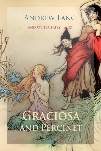 Graciosa and Percinet and Other Fairy Tales, EPUB eBook
