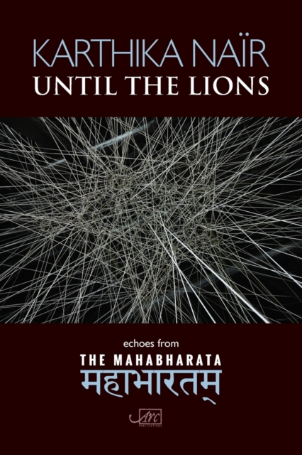 Until the Lions : Echoes from the Mahabharata, Paperback / softback Book
