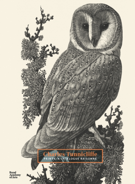 Charles Tunnicliffe : Prints: A Catalogue Raisonne, Hardback Book