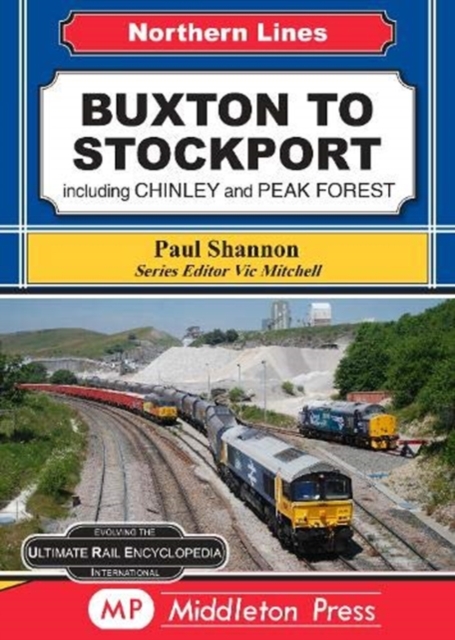 Buxton To Stockport : including Chinley and Peak Forest, Hardback Book
