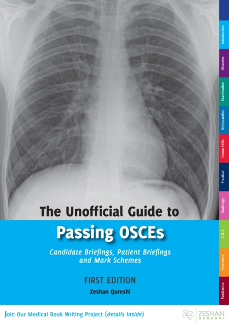 The Unofficial Guide to Passing OSCEs : Candidate Briefings, Patient Briefings and Mark Schemes, EPUB eBook