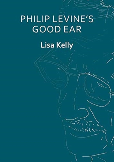Philip Levine’s Good Ear : (Thumbprint Pocket Book), Paperback / softback Book