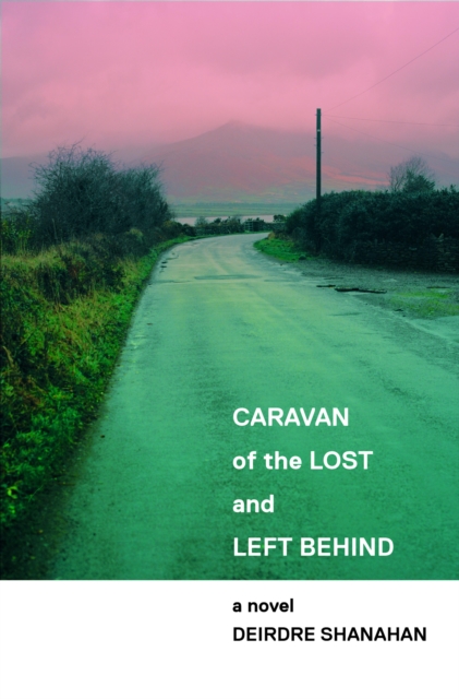 Caravan of The Lost and Left Behind, EPUB eBook