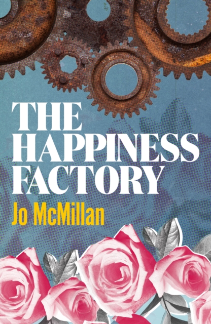 The Happiness Factory, Paperback / softback Book