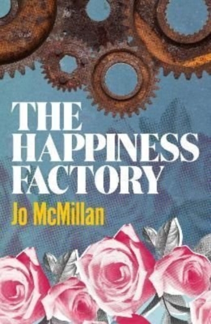 The Happiness Factory, Hardback Book