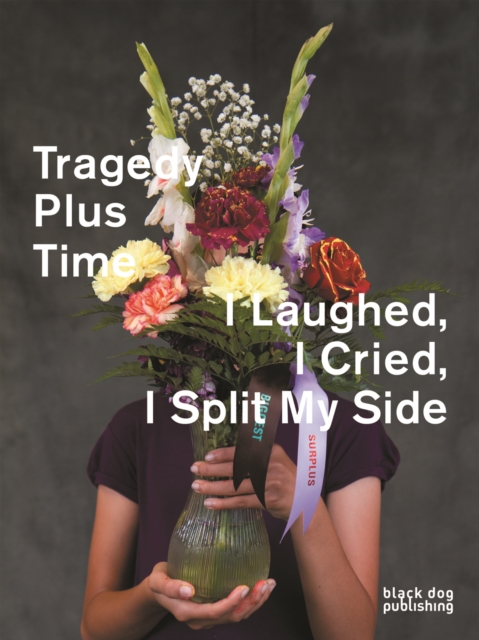 Tragedy Plus Time, Paperback / softback Book