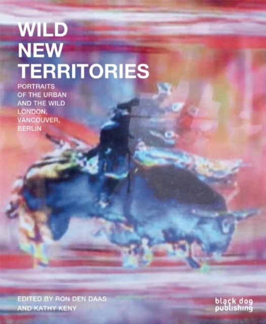 Wild New Territories, Paperback / softback Book