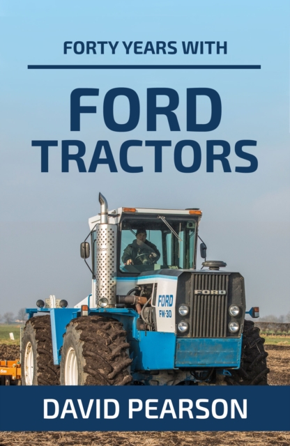 Forty Years with Ford Tractors, EPUB eBook