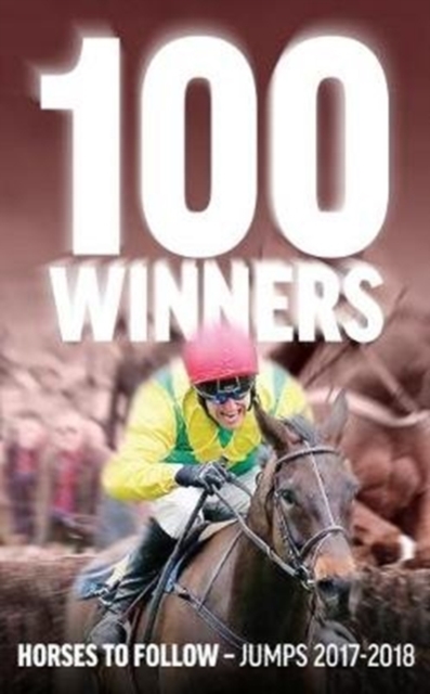 100 Winners: Jumpers To Follow 2017-2018, Paperback / softback Book