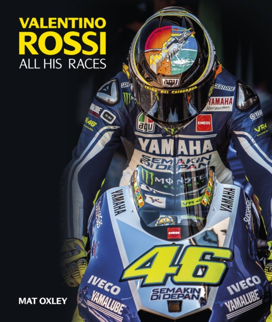 Valentino Rossi : All His Races, Hardback Book