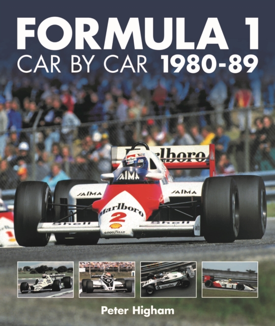 Formula 1 Car by Car 1980 - 1989, Hardback Book