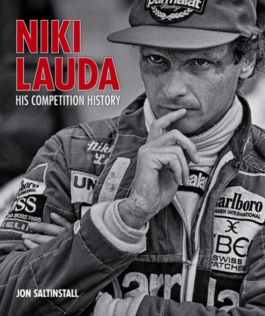 Niki Lauda: His Competition History, Hardback Book