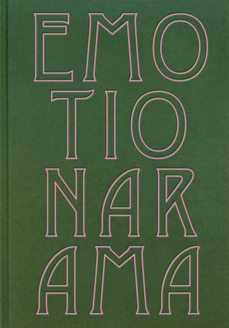 Emotionarama, Hardback Book