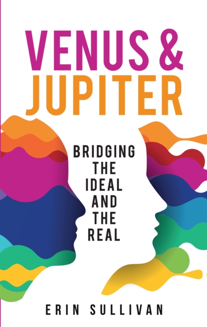 Venus and Jupiter Bridging the Ideal and the Real, EPUB eBook