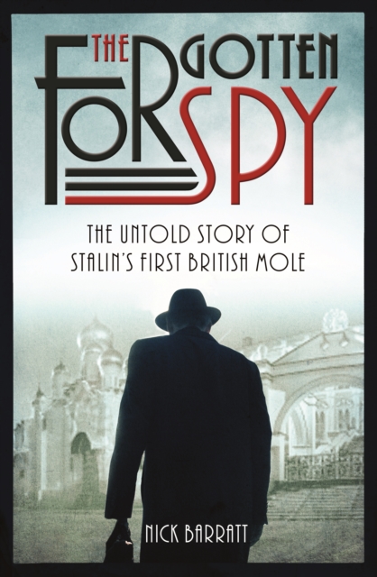 The Forgotten Spy, Hardback Book