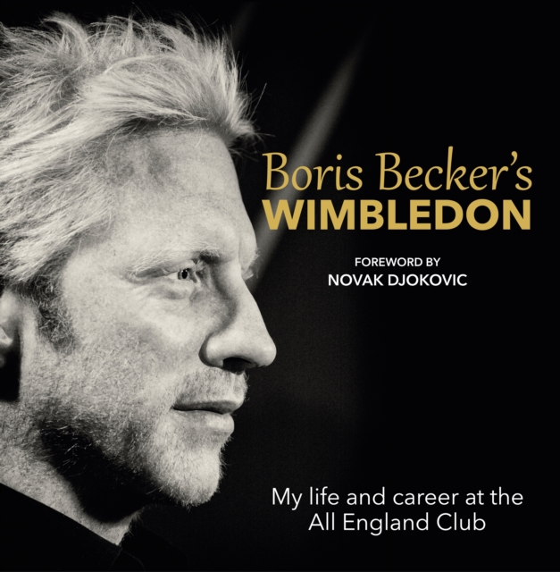 Boris Becker's Wimbledon, Hardback Book