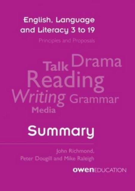 English, Language and Literacy 3 to 19: Principles and Proposals - Summary, Paperback / softback Book
