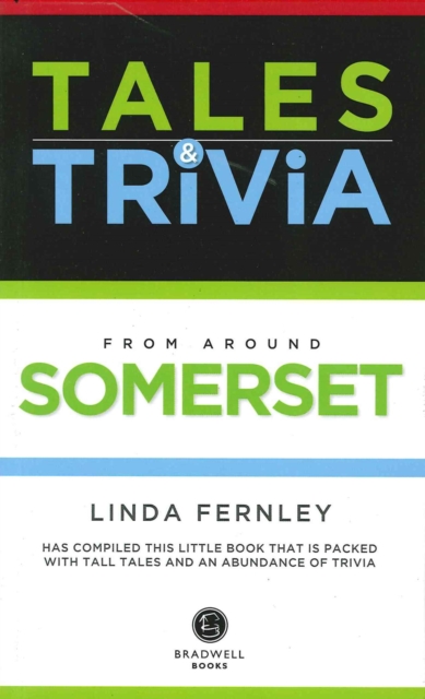 Bradwell's Somerset Tales & Trivia, Paperback / softback Book