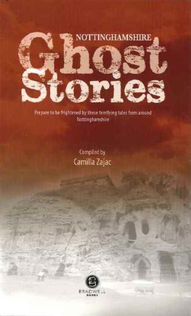 Nottinghamshire Ghost Stories, Paperback / softback Book