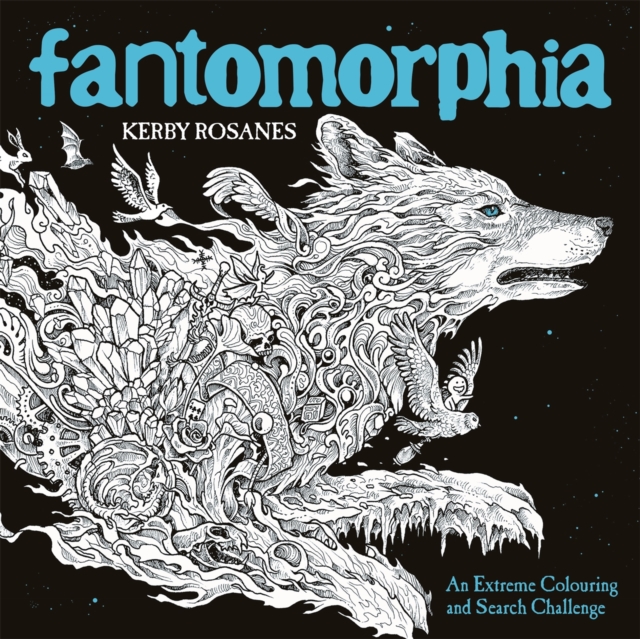 Fantomorphia : An Extreme Colouring and Search Challenge, Paperback / softback Book