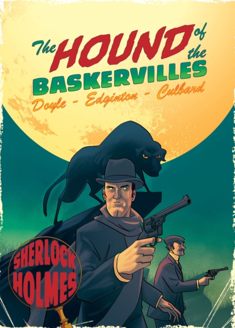 Hound of the Baskervilles : A Sherlock Holmes Graphic Novel, Paperback / softback Book