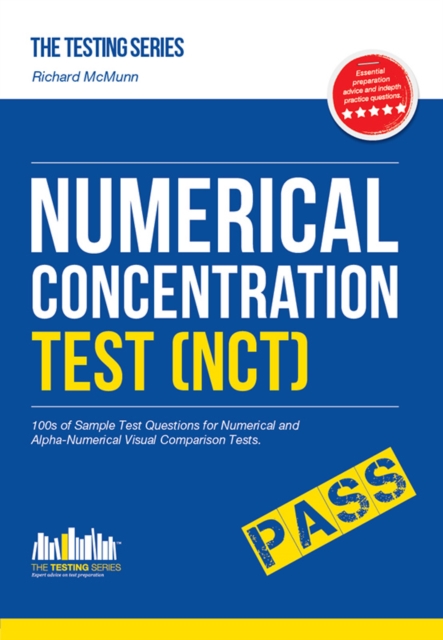 Numerical Concentration Test (NCT): Sample Test Questions for Train Drivers and Recruitment Processes to Help Improve Concentration and Working Under Pressure, Paperback / softback Book