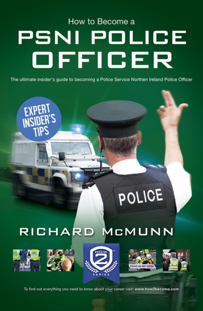 How to Become a PSNI Police Officer, Paperback / softback Book