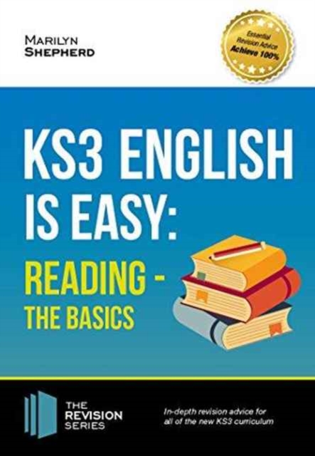 KS3: English is Easy Reading (the Basics) Complete Guidance for the New KS3 Curriculum. Achieve 100%, Paperback / softback Book