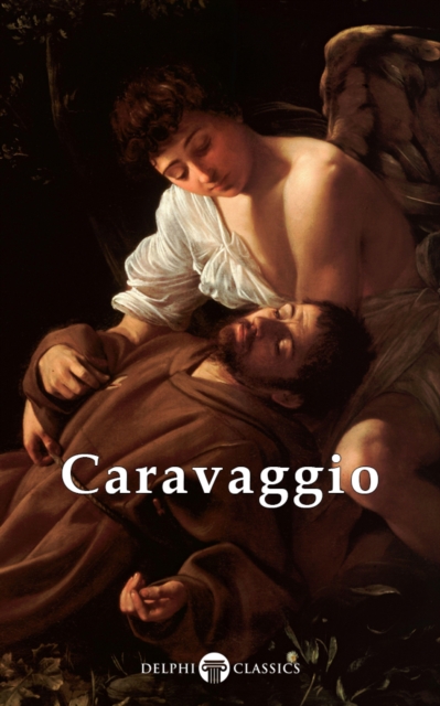 Delphi Complete Works of Caravaggio (Illustrated), EPUB eBook