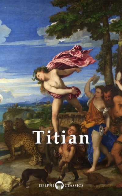 Delphi Complete Works of Titian, EPUB eBook