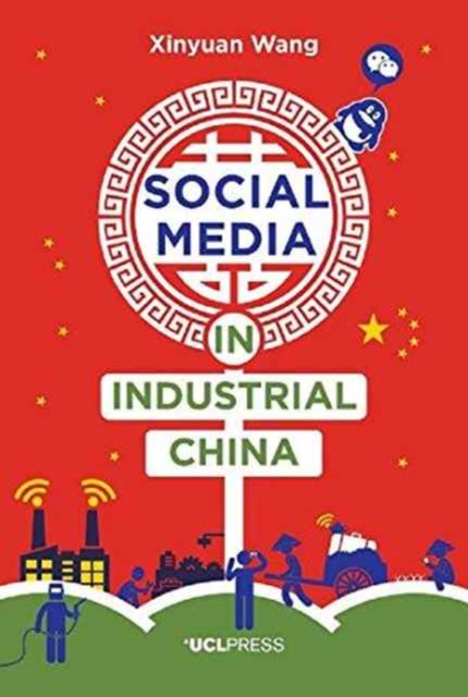Social Media in Industrial China, Paperback / softback Book