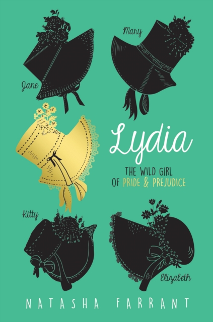 Lydia: The Wild Girl of Pride & Prejudice, EPUB eBook