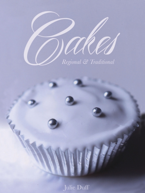 Cakes Regional and Traditional, Paperback / softback Book