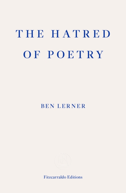 The Hatred of Poetry, Paperback / softback Book