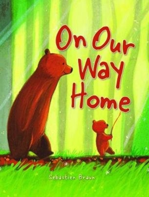 On Our Way Home, Board book Book