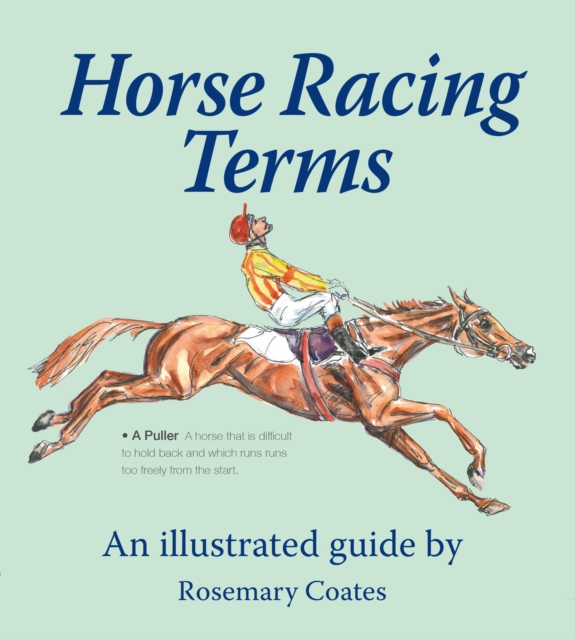 Horse Racing Terms : An Illustrated Guide, Hardback Book