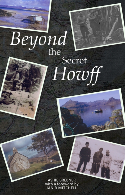 Beyond the Secret Howff, Paperback / softback Book