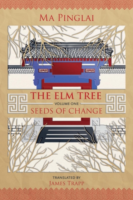 The Elm Tree (Volume 1) : Seeds of Change, Paperback / softback Book