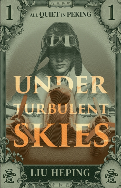 All Quiet in Peking (Book 1) : Under Turbulent Skies, Paperback / softback Book