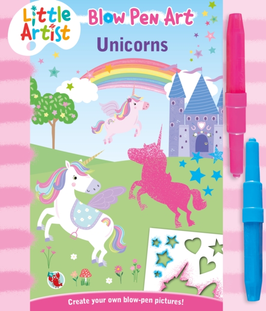 LITTLE ARTIST BLOW PEN ART UNICORNS, Paperback Book