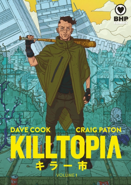 Killtopia Vol 1, Paperback / softback Book