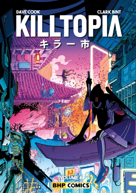 Killtopia Vol 4, Paperback / softback Book